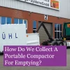 How-is-a-portable-compactor-collected-for-emptying How is a portable waste compactor collected